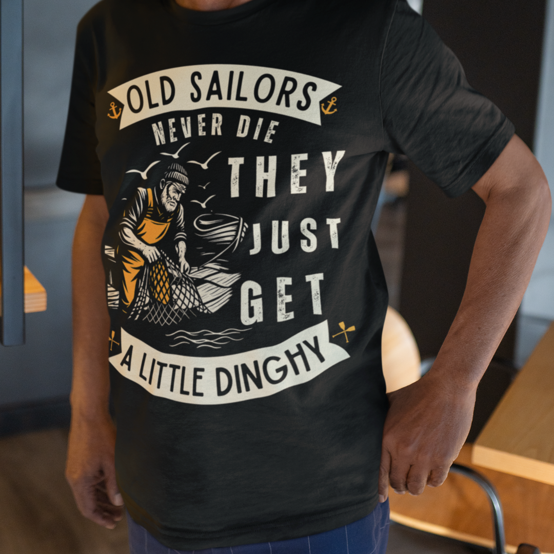 Black t-shirt featuring 'Old Sailors Never Die' with an anchor graphic