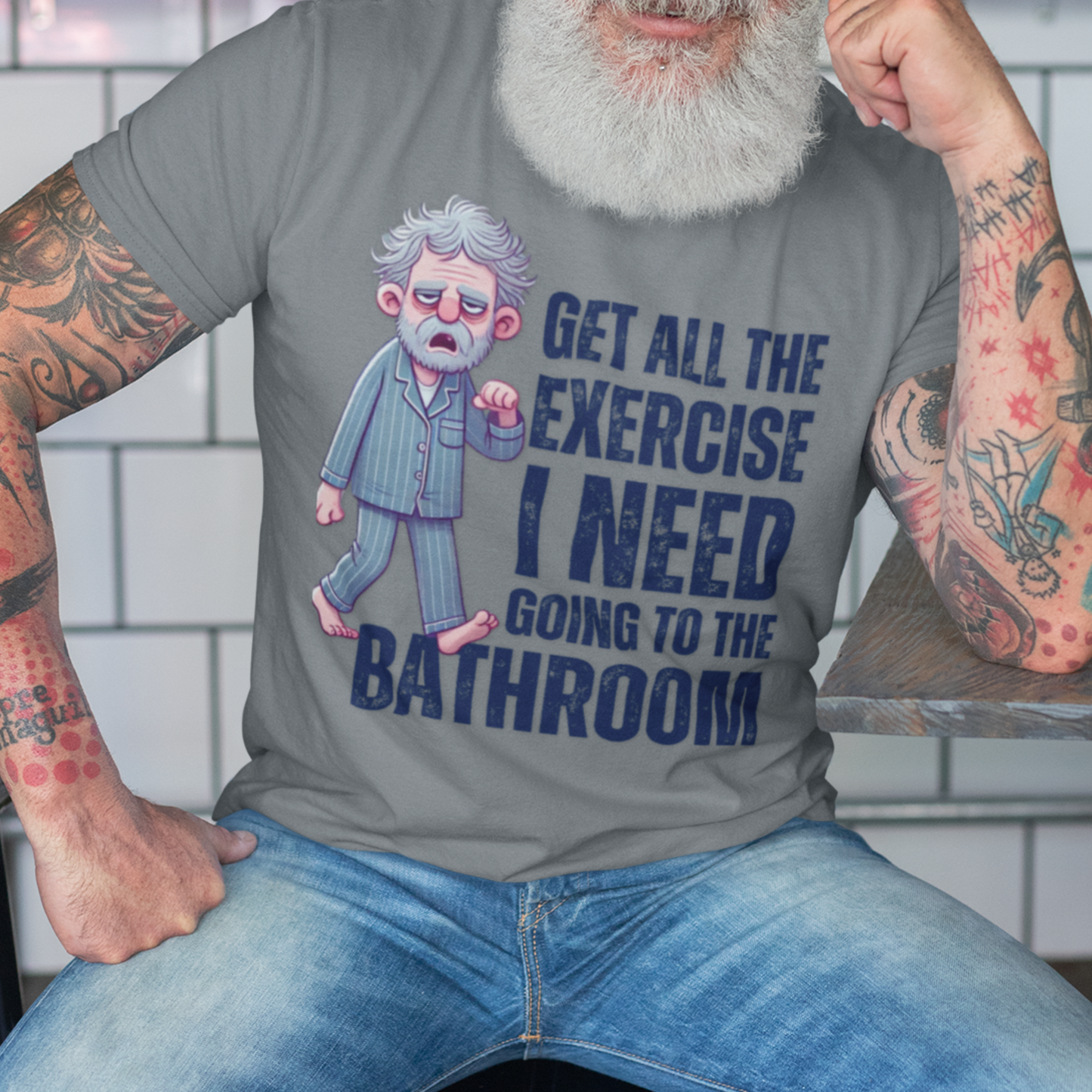Get All the Exercise I Need Going to the Bathroom