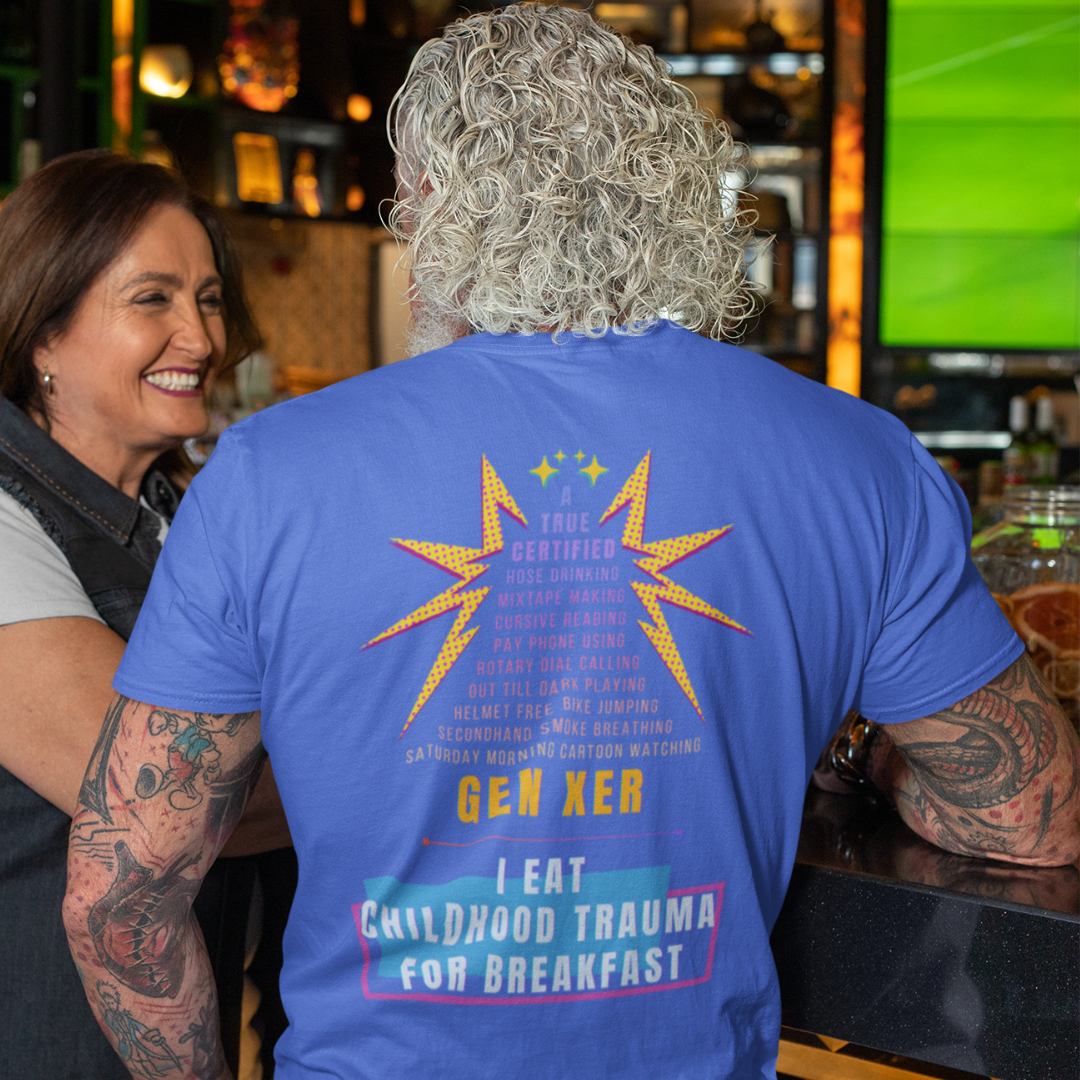 True Certified Gen Xer Raised on Hose Water and Neglect Funny Tee