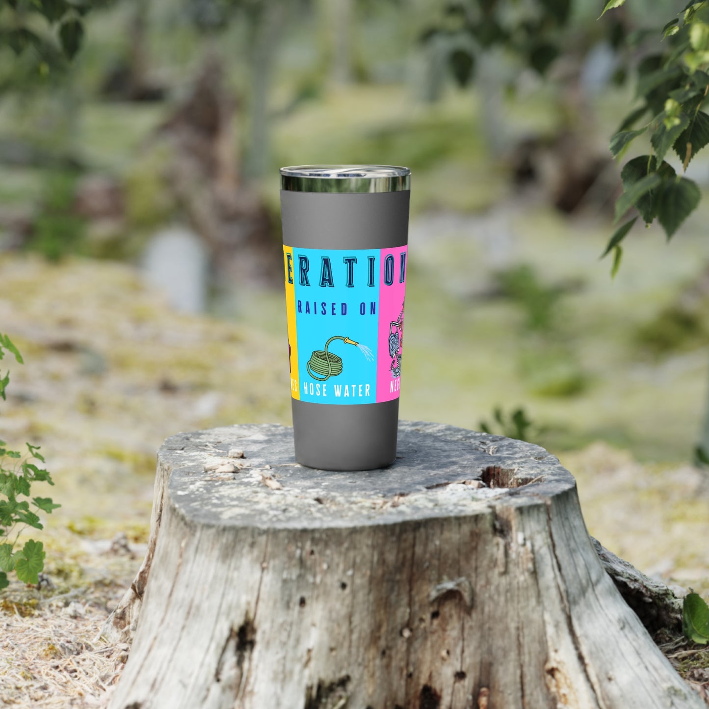 Gen X Raised on Videos Hose Water and Neglect 22 oz Travel Mug