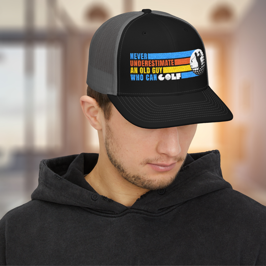 Golfing Hat: Never Underestimate an Old Guy Who Can Golf Embroidered Snapback Cap