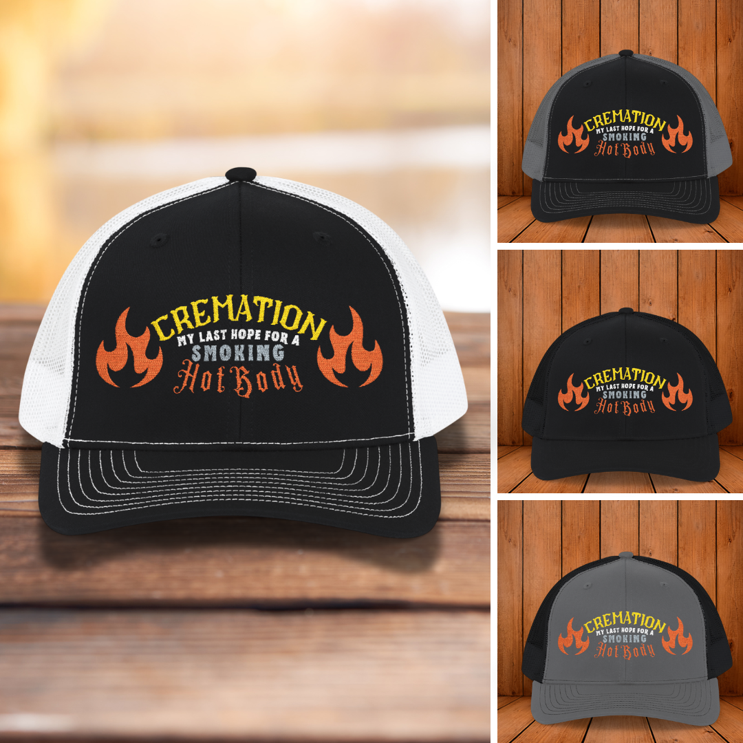 Cremation My Last Hope for a Smoking Hot Body Funny Embroidered Snapback Cap