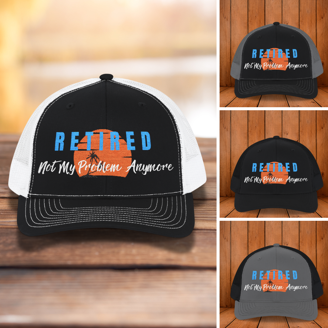Retired Not My Problem Sunset Embroidery Snapback Cap