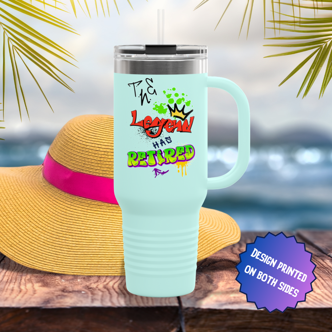 The Legend Has Retired Graffiti Funny Stainless Steel Tumbler