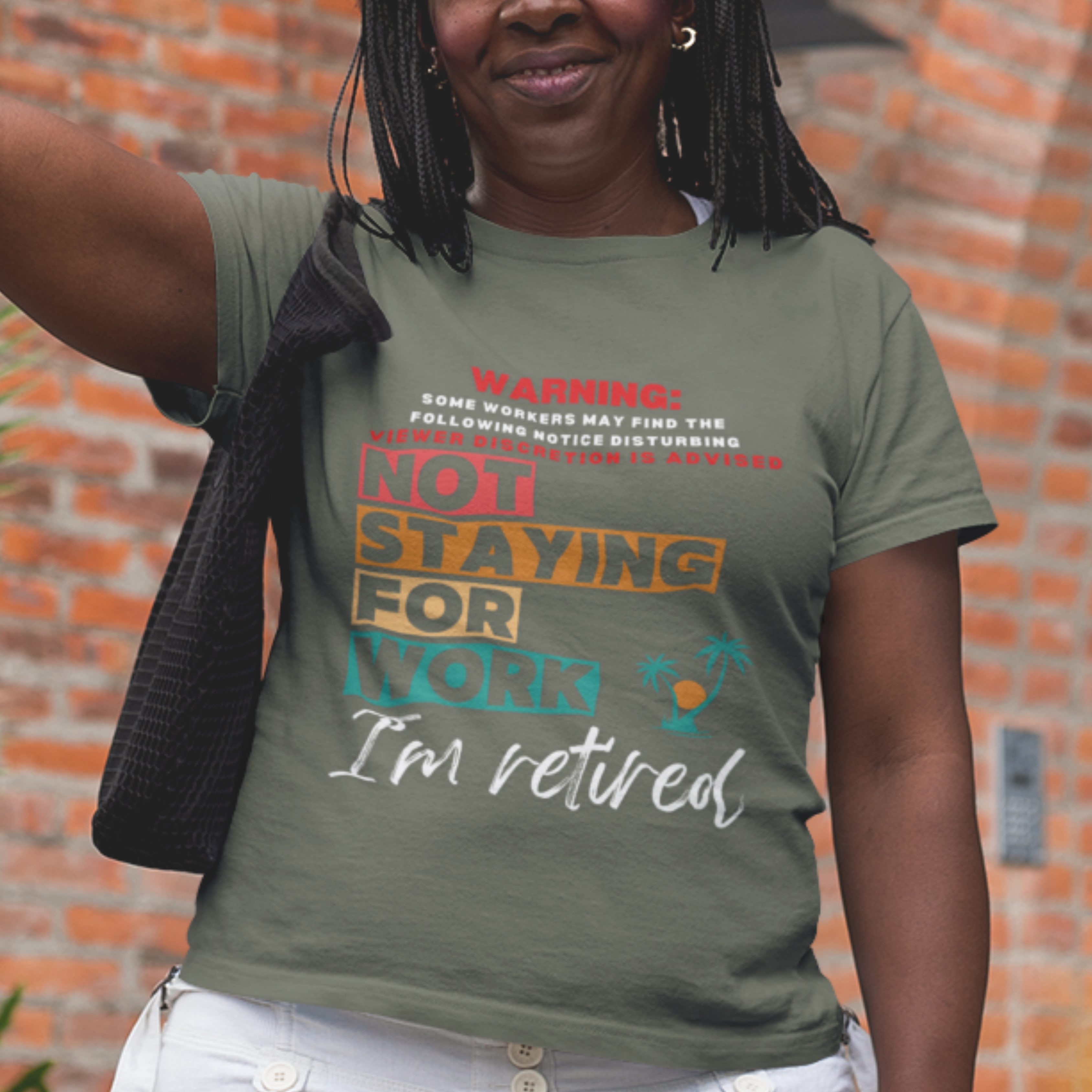 NSFW Not Staying for Work Funny Retirement T-shirt Women