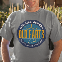 Gray tee featuring a yellow and blue emblem that reads Official Member Old Farts Club All Aches and Pains When it Rains