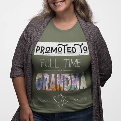 Promoted to Full Time Grandma Floral
