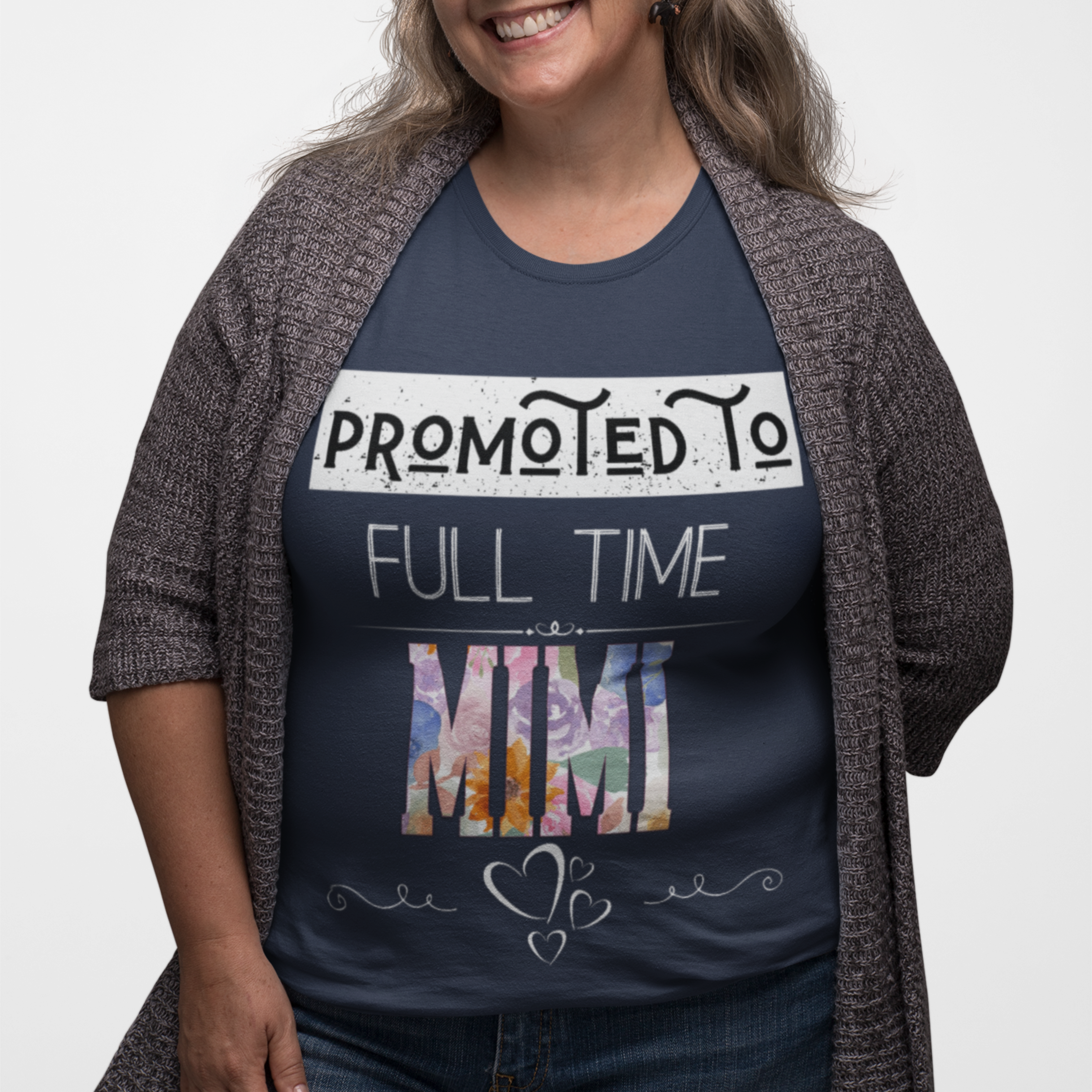 Navy blue tee featuring bold and floral lettering that reads "Promoted to Full Time Mimi"