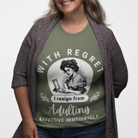 Military green tee featuring an old-fashioned lady handwriting her resignation letter to Adulting