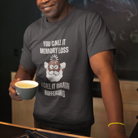 Black t-shirt featuring the phrase 'Brain Buffering' with a loading icon graphic and a bald, bearded dark-toned senior.