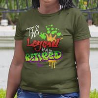Military green t-shirt featuring bold graffiti style fonts states "The Legend Has Retired"