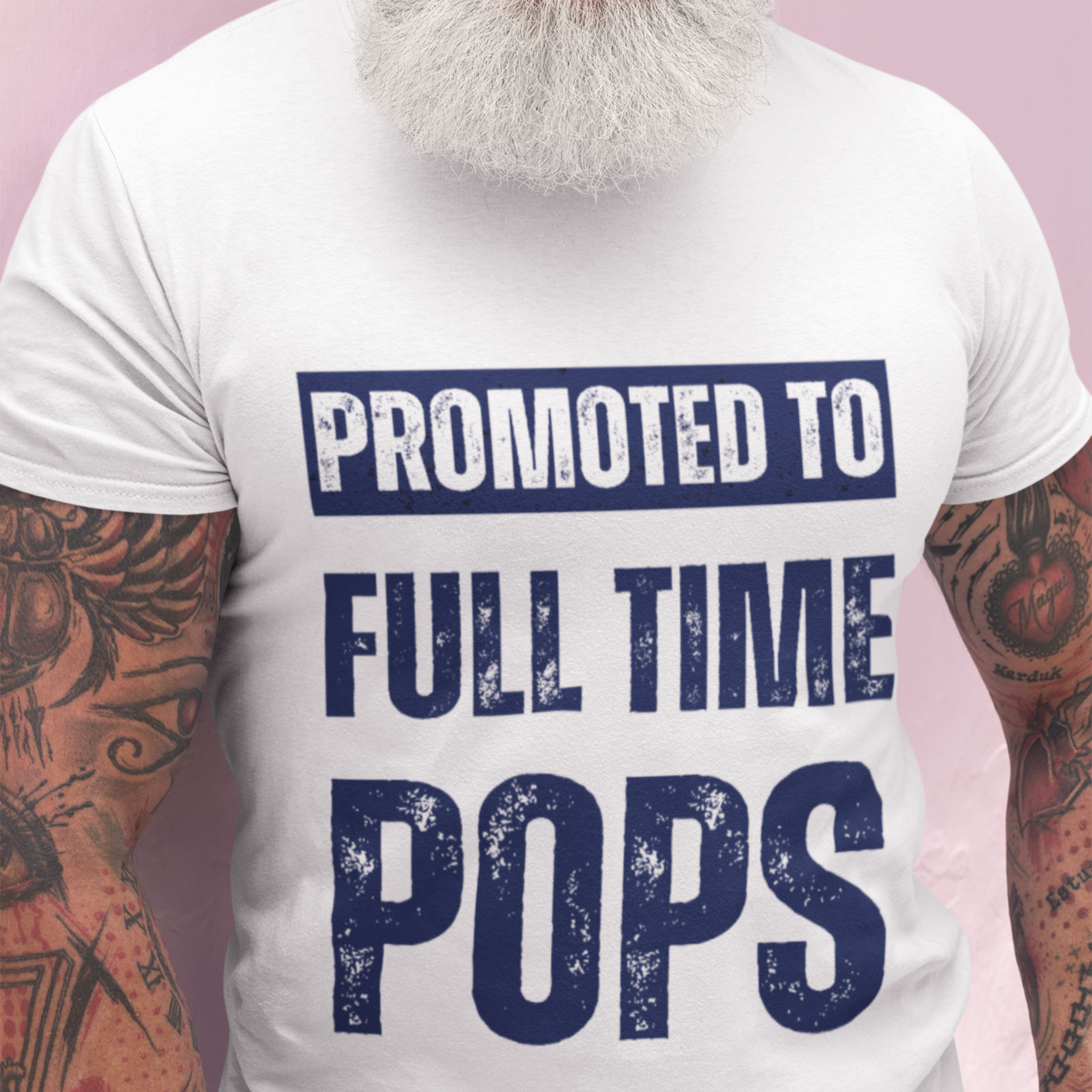 White tee featuring bold lettering that reads "Promoted to Full Time Pops"
