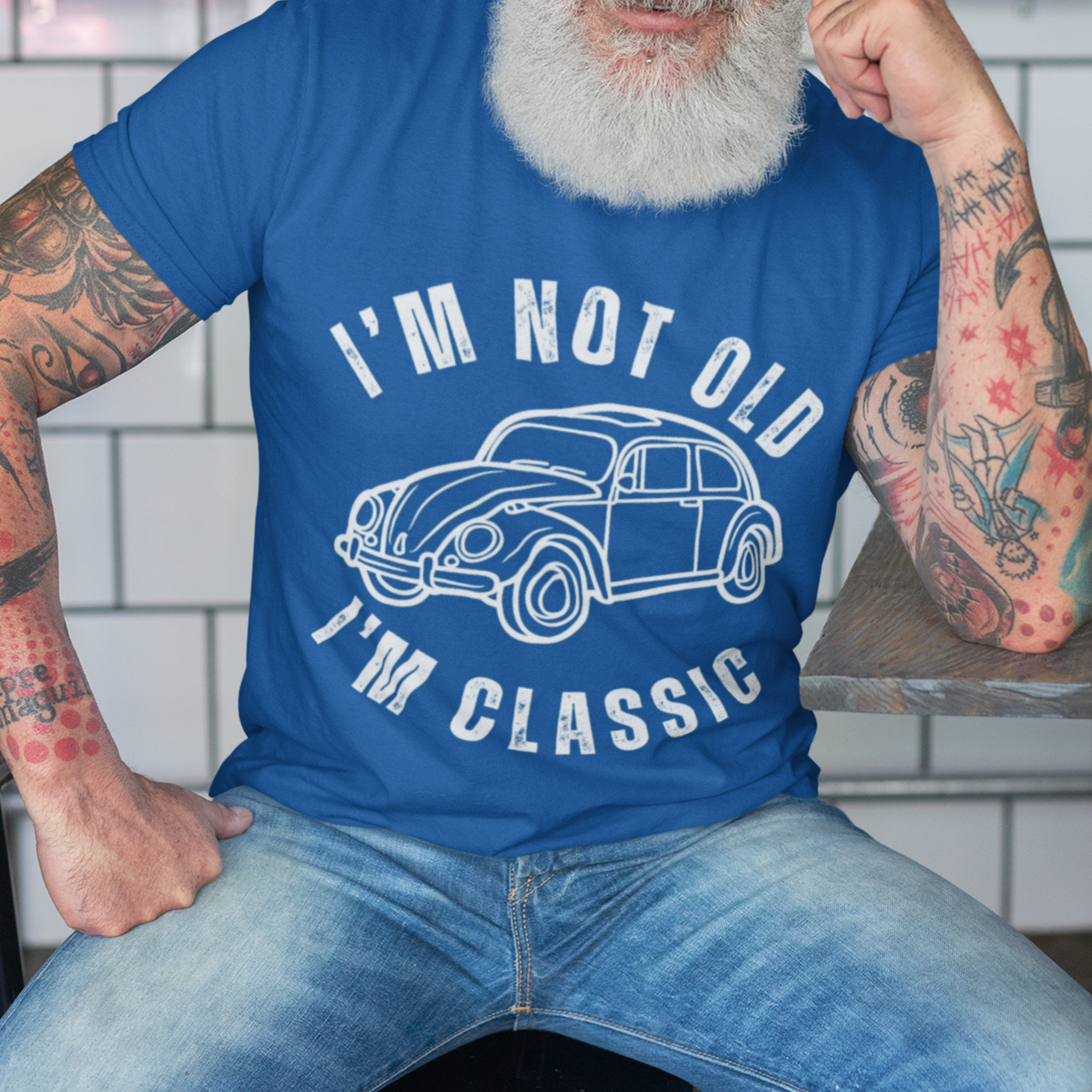 I'm Not Old I'm Classic VW Bug