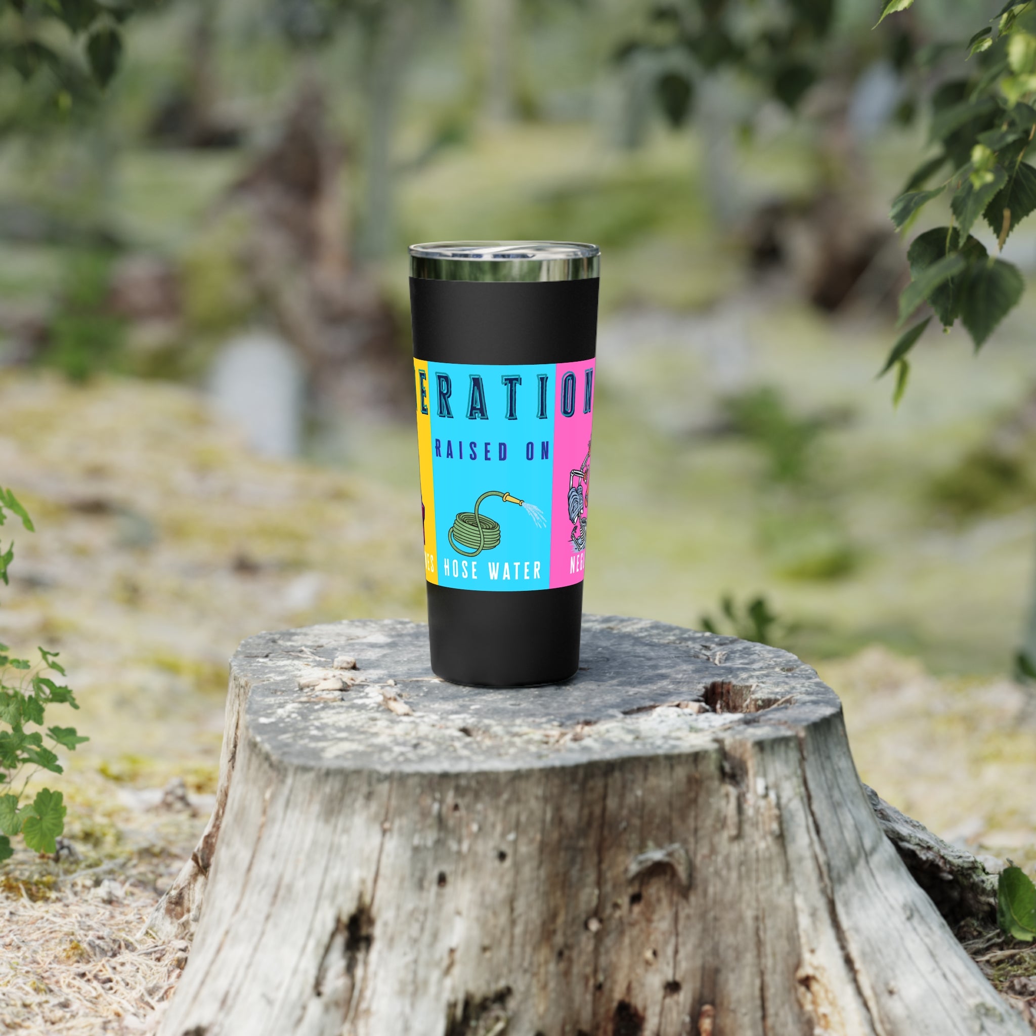 Gen X Raised on Videos Hose Water and Neglect 22 oz Travel Mug