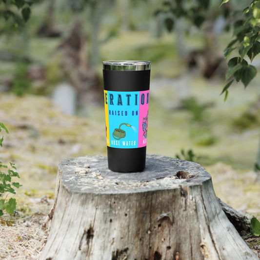 Gen X Raised on Videos Hose Water and Neglect 22 oz Travel Mug