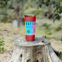 Gen X Raised on Videos Hose Water and Neglect 22 oz Travel Mug