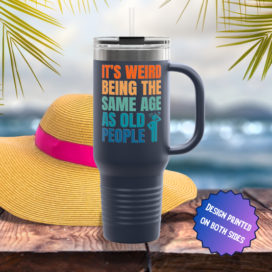 Weird Being Same Age as Old People Headscratcher Travel Mug